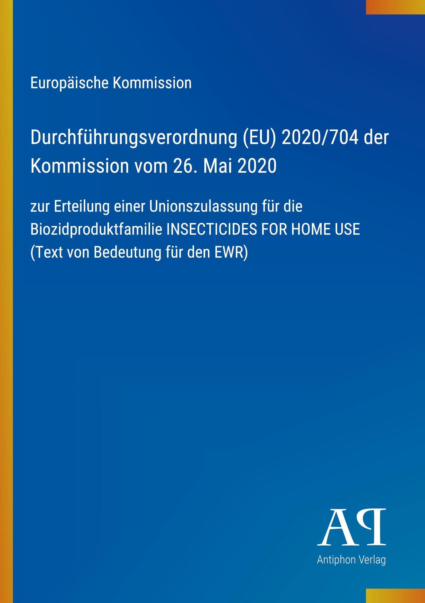 Durchführungsverordnung (EU) 2020/704 der Kommission vom 26. Mai 2020