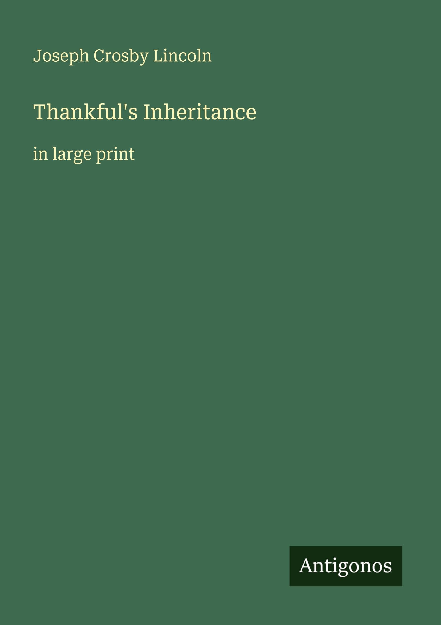 Thankful's Inheritance: in large print