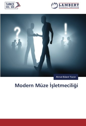 Modern Müze İşletmeciliği