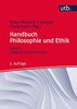 Handbuch Philosophie und Ethik: Bd. 1: Didaktik und Methodik