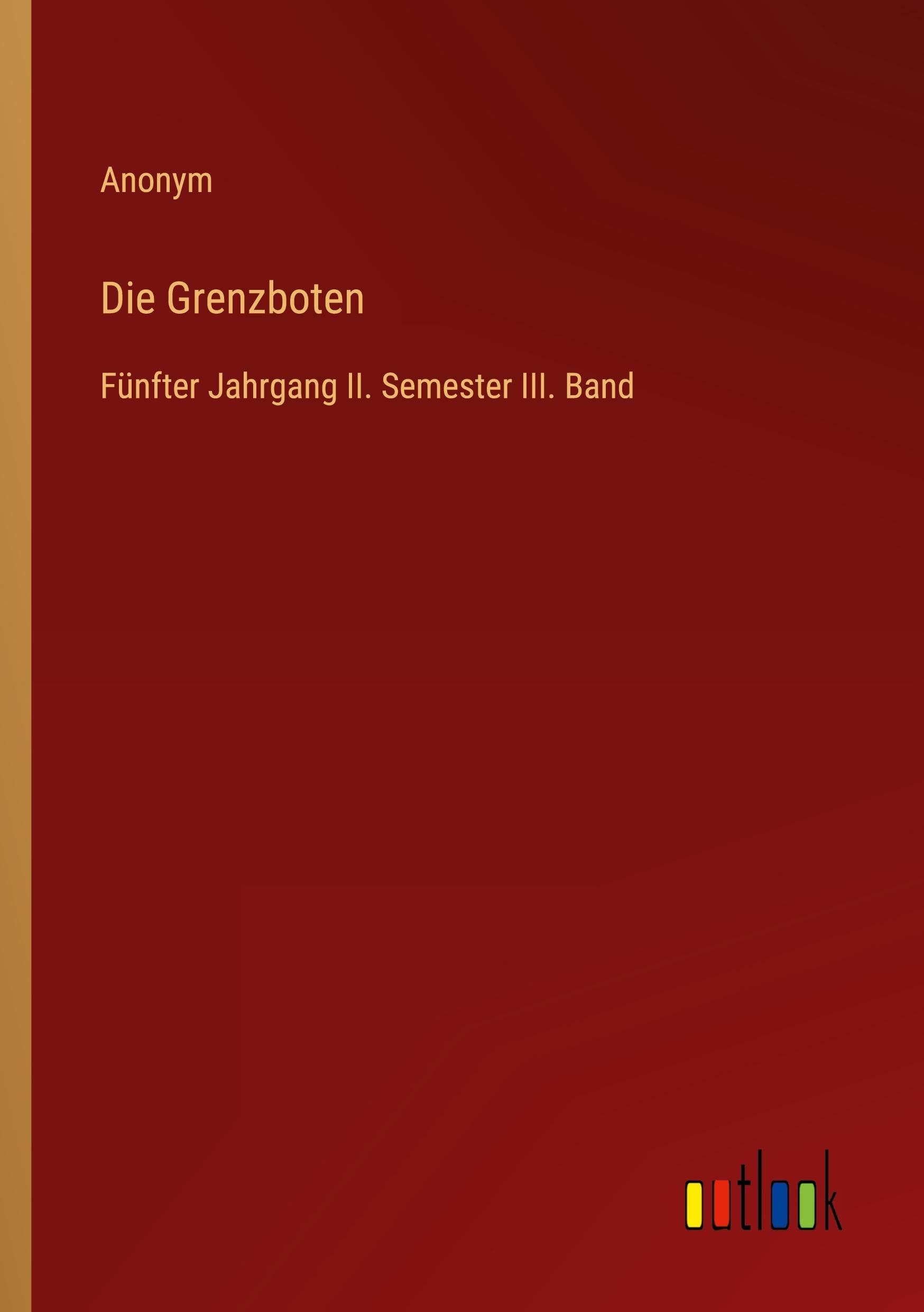 Die Grenzboten: Fünfter Jahrgang II. Semester III. Band