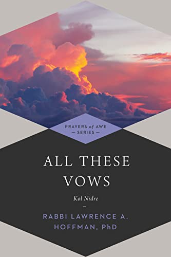 All These Vows—Kol Nidre (Prayers of Awe, 2)