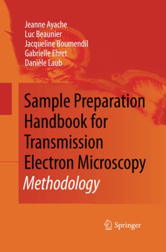 Sample Preparation Handbook for Transmission Electron Microscopy: Methodology