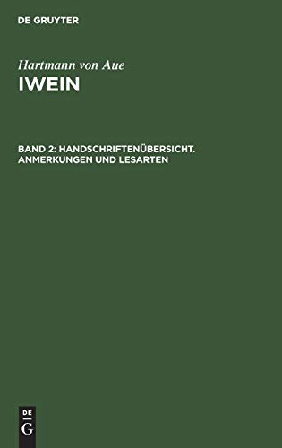 Iwein: Handschriftenübersicht. Anmerkungen und Lesarten