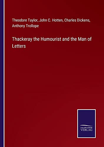 Thackeray the Humourist and the Man of Letters