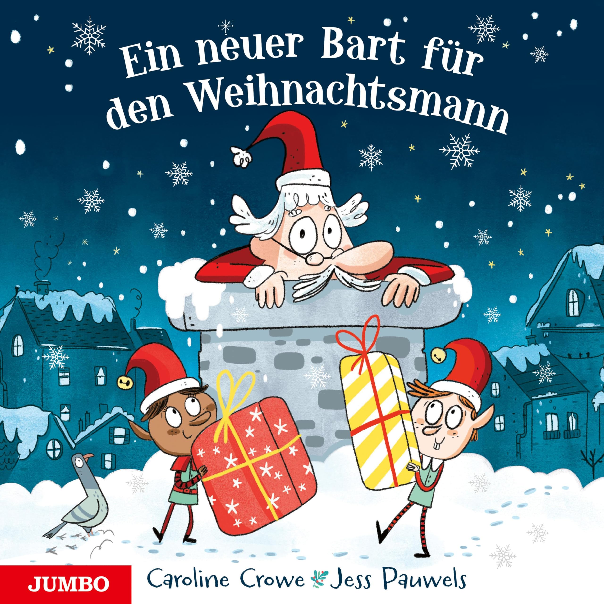 Crowe, Caroline: Ein neuer Bart für den Weihnachtsmann