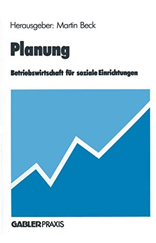Planung: Betriebswirtschaft für Soziale Einrichtungen (German Edition)