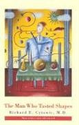 Cytowic, Richard E. The Man Who Tasted Shapes (Bradford Books)