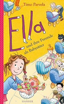 Ella und ihre Freunde als Babysitter (Ella (16), Band 16)