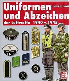 Uniformen und Abzeichen der Luftwaffe 1940-1945