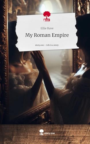 My Roman Empire. Life is a Story - story.one