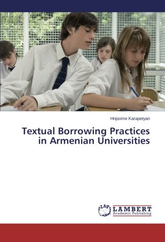 Textual Borrowing Practices in Armenian Universities