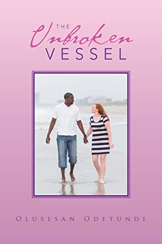 The Unbroken Vessel