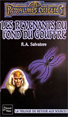 La trilogie du retour aux sources. Vol. 1. Les revenants du fond du gouffre