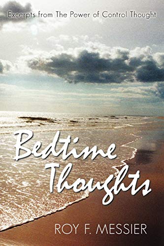 Bedtime Thoughts: Excerpts From the Power of Control Thought