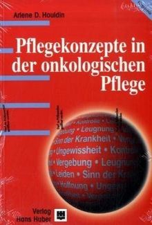 Pflegekonzepte in der onkologischen Pflege