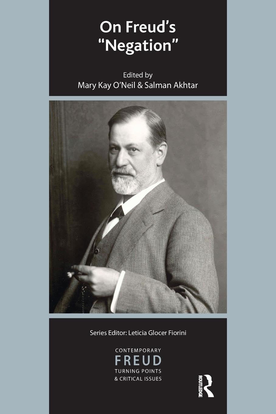 On Freud's Negation (Contemporary Freud: Turning Points and Critical Issues)