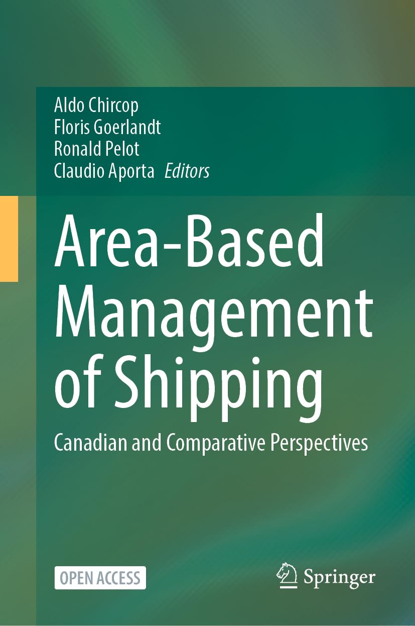 Area-Based Management of Shipping: Canadian and Comparative Perspectives