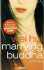 Marrying Buddha