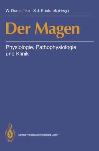 Der Magen: Physiologie, Pathophysiologie und Klinik