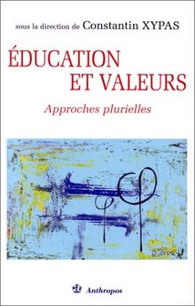 Education et valeurs : approches plurielles