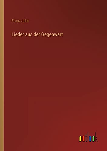 Lieder aus der Gegenwart
