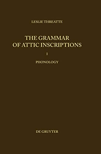 Phonology (Leslie Threatte: The Grammar of Attic Inscriptions)