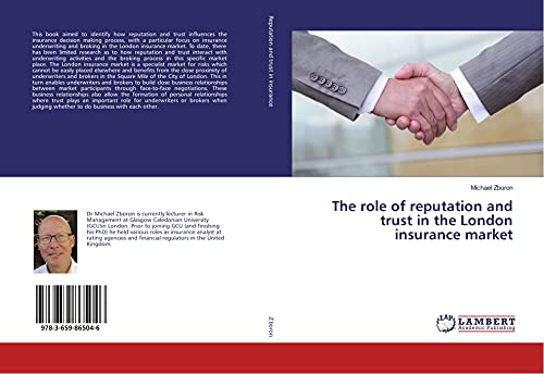 The role of reputation and trust in the London insurance market