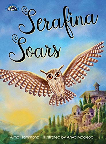Serafina Soars (Travel with Me, Band 3)