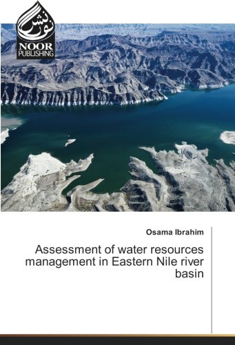 Assessment of water resources management in Eastern Nile river basin