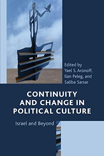 Continuity and Change in Political Culture: Israel and Beyond