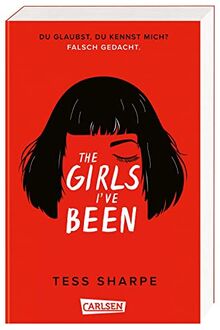 The Girls I've Been: Du glaubst, du kennst mich? Falsch gedacht. | Ein Ausnahme-Thriller: vielschichtig, atemlos, cool