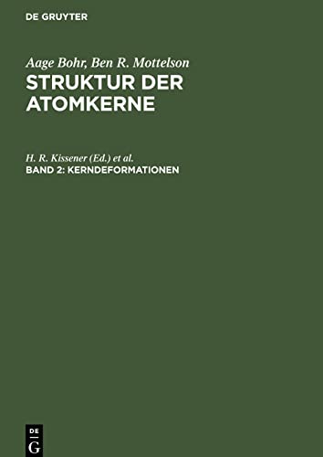 Struktur der Atomkerne, Band 2, Kerndeformationen
