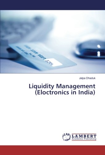 Liquidity Management (Eloctronics in India)