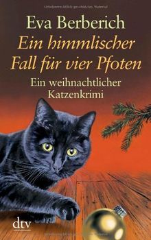 Ein himmlischer Fall für vier Pfoten: Weihnachtlicher Katzenkrimi