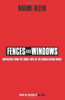 Fences and Windows: Dispatches from the Frontlines of the Globalization Debate