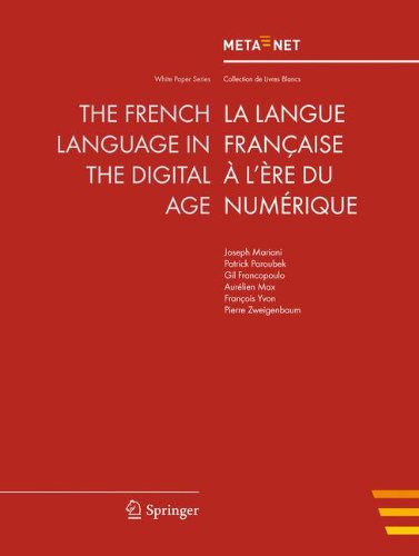 The French Language in the Digital Age (White Paper Series) (English and French Edition)