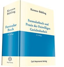 Formularbuch und Praxis der Freiwiliigen Gerichtsbarkeit