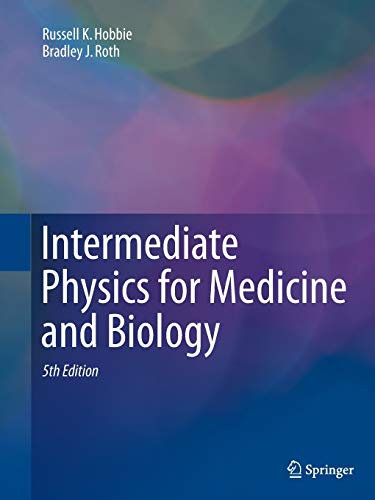 Hobbie, Russell K. Intermediate Physics For Medicine And Biology