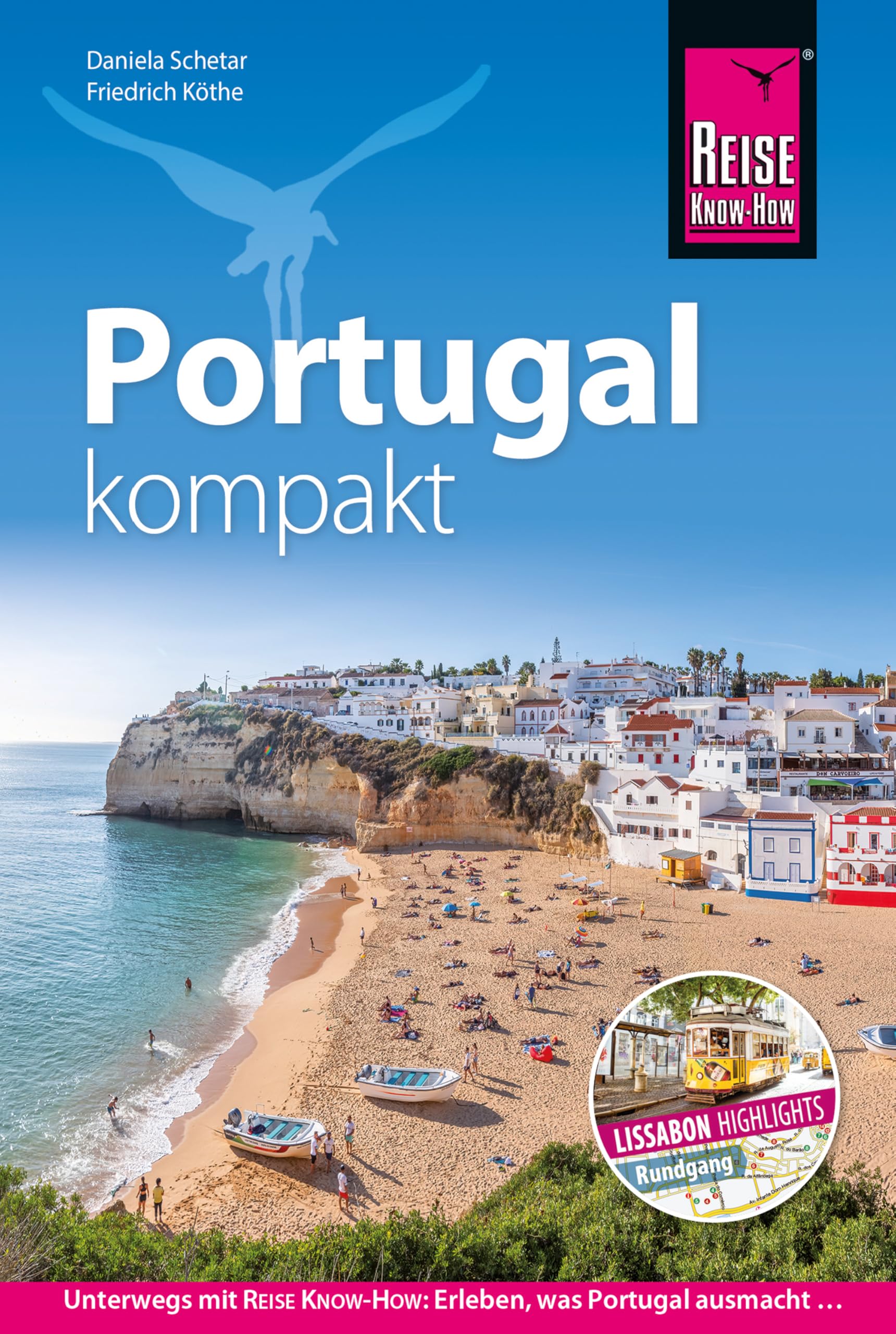 Köthe, Friedrich: Reise Know-How Reiseführer Portugal kompakt