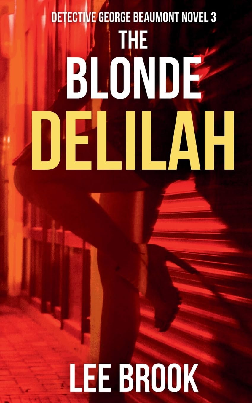 The Blonde Delilah (Detective George Beaumont, Band 3)
