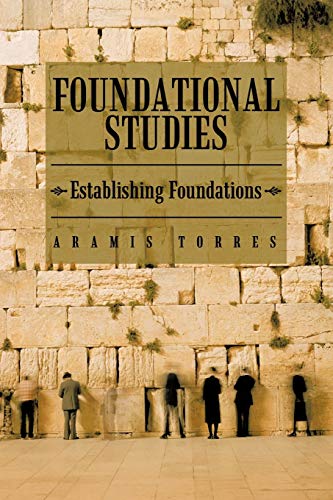 Foundational Studies: Establishing Foundations