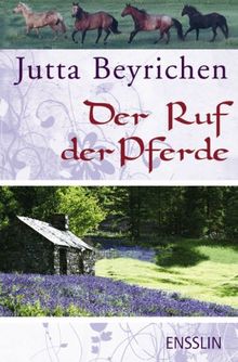 Der Ruf der Pferde