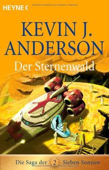 Der Sternenwald: Roman - Die Saga der Sieben Sonnen 02