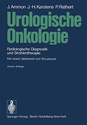 Urologische Onkologie: Radiologische Diagnostik und Strahlentherapie