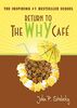 Return to The Why Cafe
