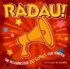 RADAU! Die Allerbesten 20 Songs für Kinder (CD): Lieder, Rockmusik für Kinder, ca. 50 Min.