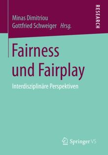 Fairness und Fairplay: Interdisziplinäre Perspektiven