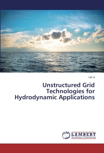 Unstructured Grid Technologies for Hydrodynamic Applications