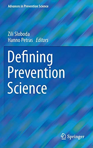 Defining Prevention Science (Advances in Prevention Science)